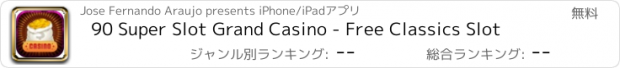 おすすめアプリ 90 Super Slot Grand Casino - Free Classics Slot