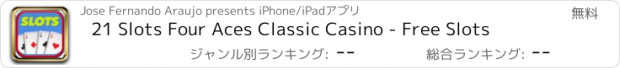 おすすめアプリ 21 Slots Four Aces Classic Casino - Free Slots