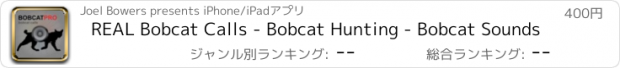 おすすめアプリ REAL Bobcat Calls - Bobcat Hunting - Bobcat Sounds