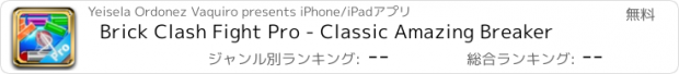 おすすめアプリ Brick Clash Fight Pro - Classic Amazing Breaker