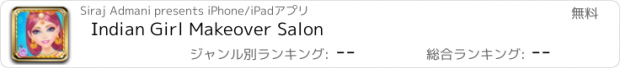 おすすめアプリ Indian Girl Makeover Salon