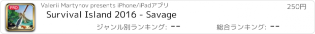 おすすめアプリ Survival Island 2016 - Savage