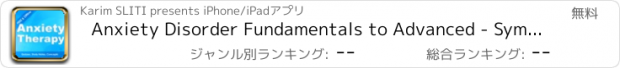 おすすめアプリ Anxiety Disorder Fundamentals to Advanced - Symptoms, Causes & Therapy (Free Study Notes & Quizzes)