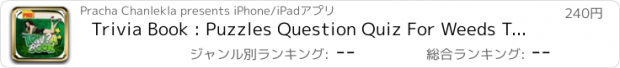 おすすめアプリ Trivia Book : Puzzles Question Quiz For Weeds TV Fan Games  For Pro