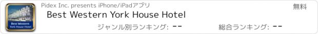 おすすめアプリ Best Western York House Hotel