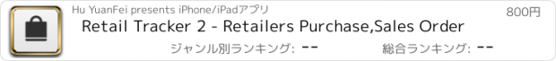 おすすめアプリ Retail Tracker 2 - Retailers Purchase,Sales Order