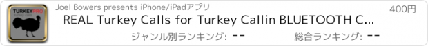 おすすめアプリ REAL Turkey Calls for Turkey Callin BLUETOOTH COMPATIBLE