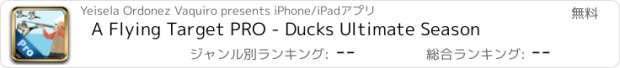 おすすめアプリ A Flying Target PRO - Ducks Ultimate Season