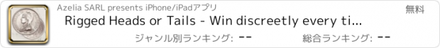 おすすめアプリ Rigged Heads or Tails - Win discreetly every time !