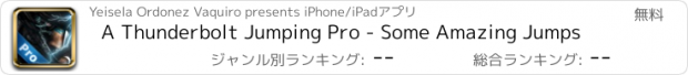 おすすめアプリ A Thunderbolt Jumping Pro - Some Amazing Jumps