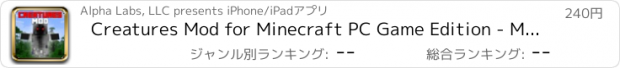 おすすめアプリ Creatures Mod for Minecraft PC Game Edition - Mods Pocket Guide