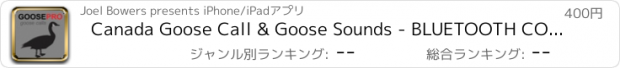 おすすめアプリ Canada Goose Call & Goose Sounds - BLUETOOTH COMPATIBLE