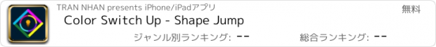 おすすめアプリ Color Switch Up - Shape Jump