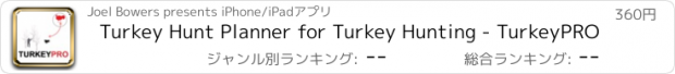 おすすめアプリ Turkey Hunt Planner for Turkey Hunting - TurkeyPRO