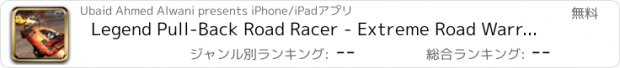 おすすめアプリ Legend Pull-Back Road Racer - Extreme Road Warrior Car Racing