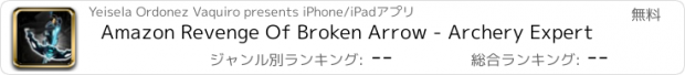 おすすめアプリ Amazon Revenge Of Broken Arrow - Archery Expert