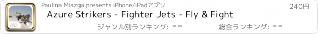 おすすめアプリ Azure Strikers - Fighter Jets - Fly & Fight