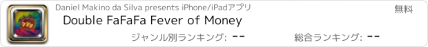 おすすめアプリ Double FaFaFa Fever of Money