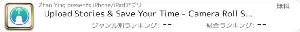 おすすめアプリ Upload Stories & Save Your Time - Camera Roll Snap Uploader of Photos & Videos for Snapchat on SnapBox