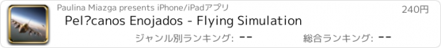 おすすめアプリ Pelícanos Enojados - Flying Simulation