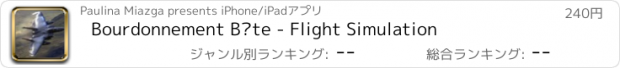 おすすめアプリ Bourdonnement Bête - Flight Simulation