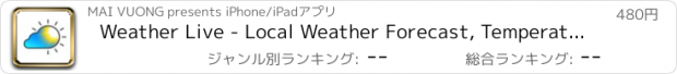 おすすめアプリ Weather Live - Local Weather Forecast, Temperature, and Alerts for US and the World
