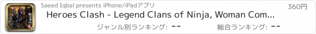 おすすめアプリ Heroes Clash - Legend Clans of Ninja, Woman Commando and Warriors (A Real Action Treat)