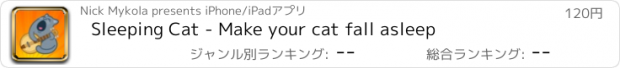 おすすめアプリ Sleeping Cat - Make your cat fall asleep