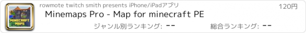 おすすめアプリ Minemaps Pro - Map for minecraft PE