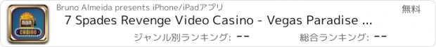 おすすめアプリ 7 Spades Revenge Video Casino - Vegas Paradise Casino