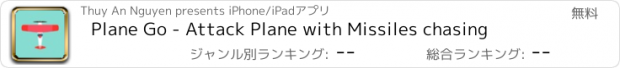 おすすめアプリ Plane Go - Attack Plane with Missiles chasing