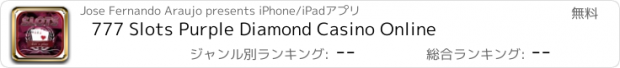 おすすめアプリ 777 Slots Purple Diamond Casino Online