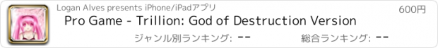 おすすめアプリ Pro Game - Trillion: God of Destruction Version