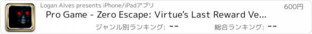 おすすめアプリ Pro Game - Zero Escape: Virtue's Last Reward Version