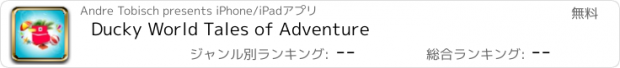 おすすめアプリ Ducky World Tales of Adventure