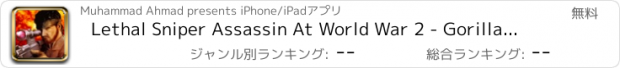 おすすめアプリ Lethal Sniper Assassin At World War 2 - Gorilla War Strategy on D-day