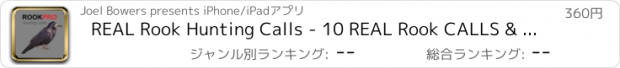 おすすめアプリ REAL Rook Hunting Calls - 10 REAL Rook CALLS & Rook Sounds! - ROOK e-Caller - BLUETOOTH COMPATIBLE