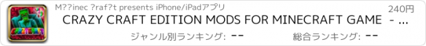 おすすめアプリ CRAZY CRAFT EDITION MODS FOR MINECRAFT GAME  - Pocket Wiki for Minecraft PC .