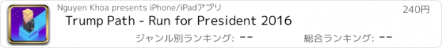 おすすめアプリ Trump Path - Run for President 2016