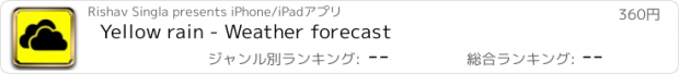 おすすめアプリ Yellow rain - Weather forecast