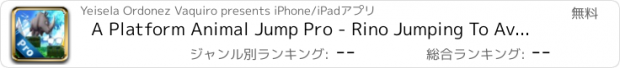 おすすめアプリ A Platform Animal Jump Pro - Rino Jumping To Avoid Sharp Obstacles