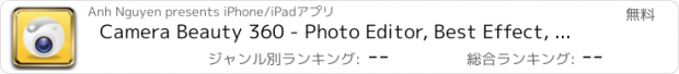 おすすめアプリ Camera Beauty 360 - Photo Editor, Best Effect, Over 500 Stickers