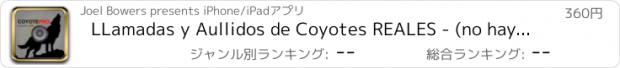 おすすめアプリ LLamadas y Aullidos de Coyotes REALES - (no hay anuncios) COMPATIBLES CON BLUETOOTH