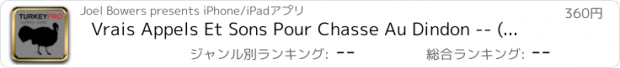 おすすめアプリ Vrais Appels Et Sons Pour Chasse Au Dindon -- (annonce gratuit) COMPATIBLE AVEC BLUETOOTH