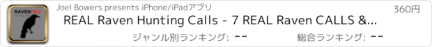 おすすめアプリ REAL Raven Hunting Calls - 7 REAL Raven CALLS & Raven Sounds! - Raven e-Caller &- BLUETOOTH COMPATIBLE