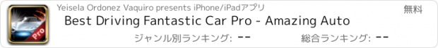 おすすめアプリ Best Driving Fantastic Car Pro - Amazing Auto