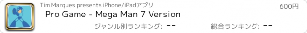 おすすめアプリ Pro Game - Mega Man 7 Version