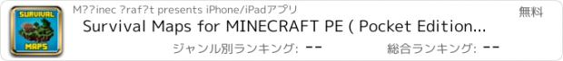 おすすめアプリ Survival Maps for MINECRAFT PE ( Pocket Edition ) - Download The Best Maps Now ( Free )