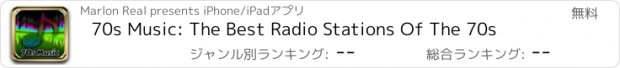 おすすめアプリ 70s Music: The Best Radio Stations Of The 70s