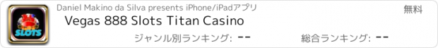 おすすめアプリ Vegas 888 Slots Titan Casino